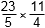 23 fifths times 11 fourths